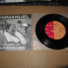 Olavi Kivikoski 7" Emmanuel/En luokses jää,PS v.1977 - pikkukuva 1