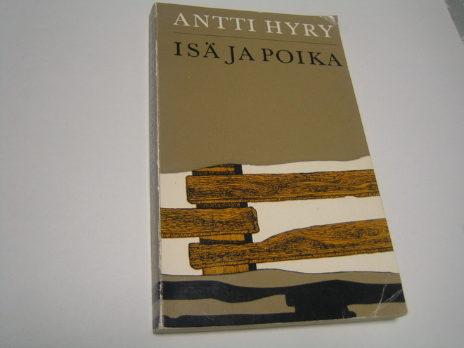 Antti Hyry - Isä ja poika
