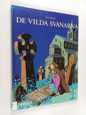 Sussi Bech : De vilda svanarna
