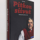 Matti Pitko : Pitkon siivut : parhaat palat vuosilta 2002... - pikkukuva 1
