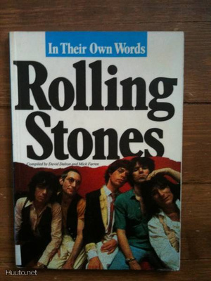 Rolling Stones in their own words 1985