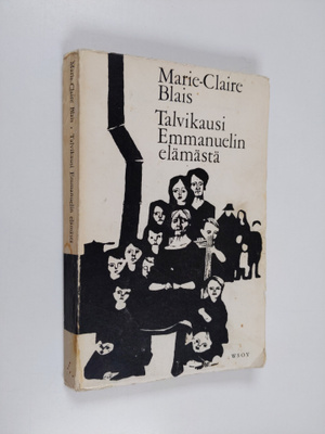 Marie-Claire Blais : Talvikausi Emmanuelin elämästä