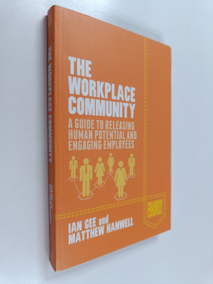 I. Gee ym. : The Workplace Community - A Guide to Releasi...
