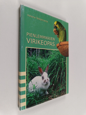 Helena Telkänranta : Pienlemmikkien virikeopas