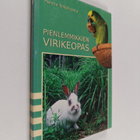 Helena Telkänranta : Pienlemmikkien virikeopas - pikkukuva 1