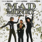 MAD MONEY	(26 502)	k	-FI-	BLU-RAY		diane keaton	2007 - pikkukuva 1