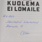 Miia Laine : Kuolema ei lomaile (signeerattu, tekijän omi... - pikkukuva 3