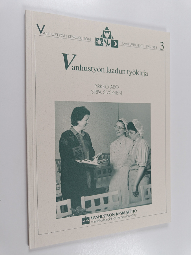 Pirkko Aro : Vanhustyön laadun työkirja