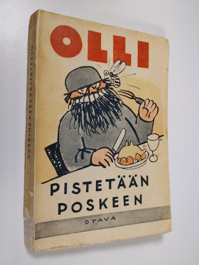 Olli : Pistetään poskeen : 46 juttua