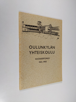 Oulunkylän yhteiskoulu vuosikertomus 1961-1962