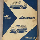 Moskvitsh 407, 423 alkuperäinen käyttöohjekirja 1961 - pikkukuva 1