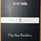 H. G. Wells - The Sea Raiders - pikkukuva 1