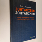 Tero J. Kauppinen : Johtamisen johtaminen : kuinka johtam... - pikkukuva 1