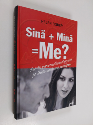 Helen Fisher : Sinä + minä = me