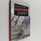 Teemu Muhonen : Eläketurma : miksi Suomeen tarvitaan uusi... - pikkukuva 1