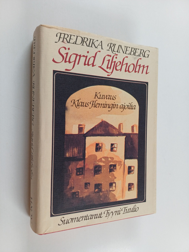 Fredrika Runeberg : Sigrid Liljeholm : kuvaus Klaus Flemi...