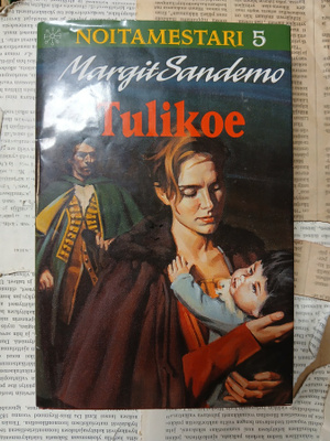 Margit Sandemo - Tulikoe (sid.)