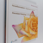 Melanie Foster : Porzellanmalerei - Faszination Rosen - P... - pikkukuva 1