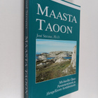 Jose Stevens : Maasta taoon : Michaelin opas parantamisee... - pikkukuva 1