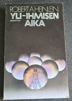 YLI-IHMISEN AIKA Robert A. Heinlein