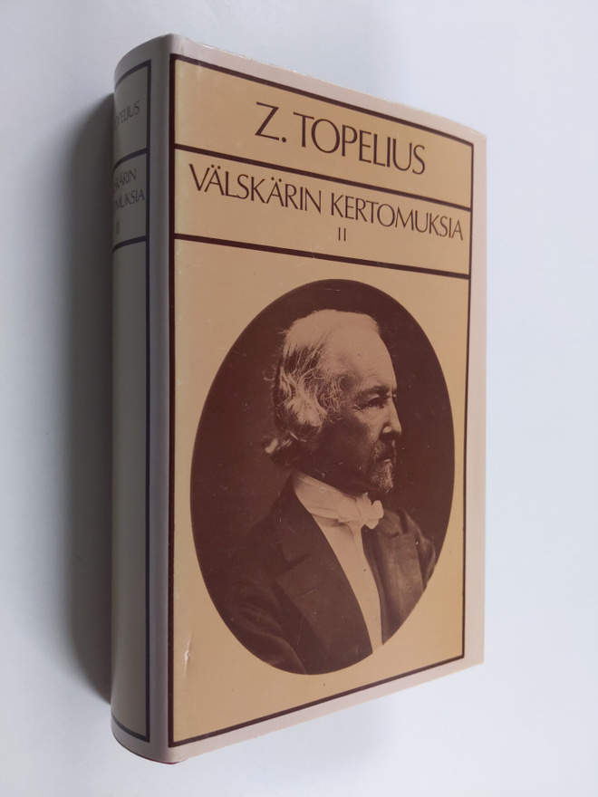 Z. Topelius : Välskärin kertomuksia 2