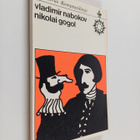 Vladimir Nabokov : Nikolai Gogol - pikkukuva 1