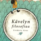Frédéric Gros: Kävelyn filosofiaa - pikkukuva 1