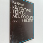 Kai Karma : Käyttäytymistieteiden metodologian perusteet - pikkukuva 1