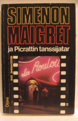 Georges Simenon: Maigret ja Picrattin tanssijatar, Otava-83.