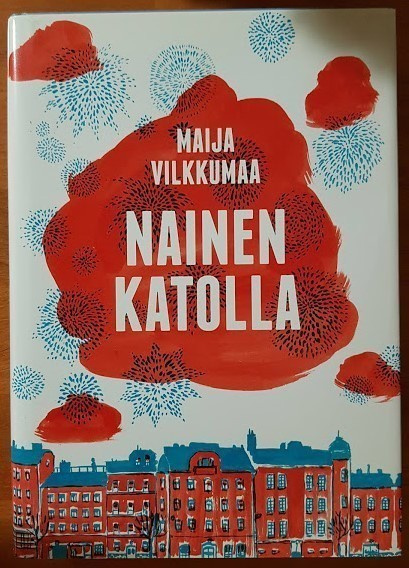 Maija Vilkkumaa: Nainen katolla