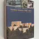 Pekka Ahtiainen ym. : Vandas historia 1946-1977 - pikkukuva 1
