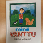 Maikki Harjanne: Minä Vanttu - pikkukuva 1