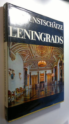 Abraham L. Ym. Kaganowitsch : Die Kungstschätze Leningrad...
