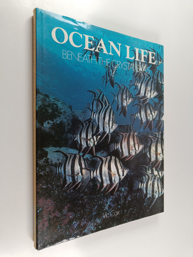 Vic Cox : Ocean life : beneath the crystal seas