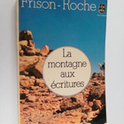 Roger Frison-Roche : La Montagne aux Ecritures - pikkukuva 1