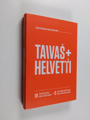 Terho Puustinen ym. : Taivas + helvetti