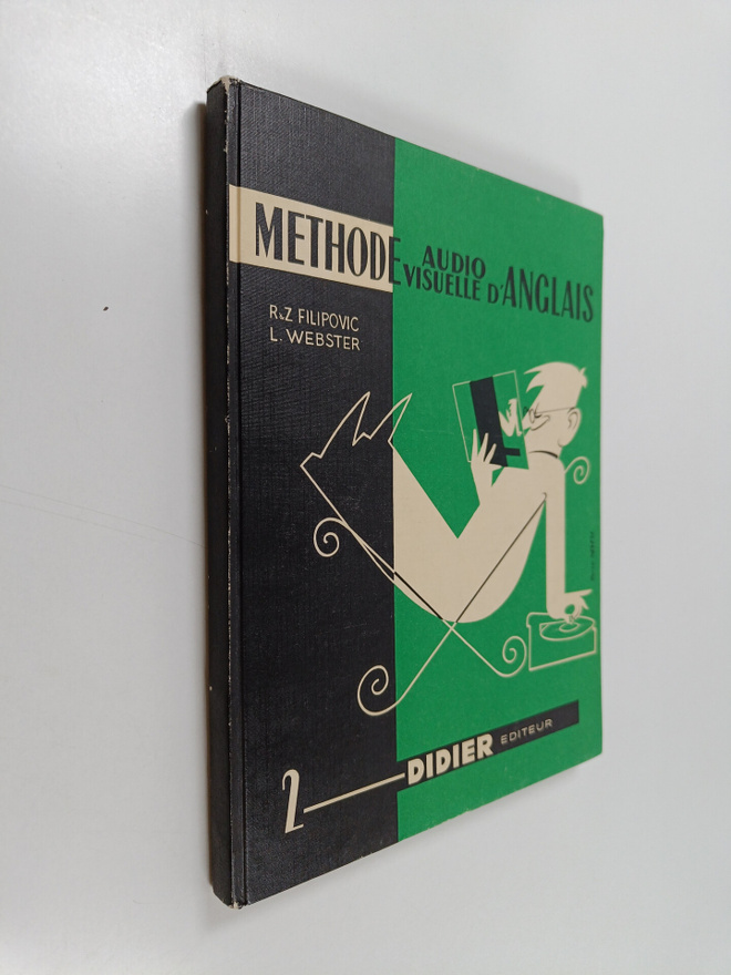 Rudolf Filipovic ym. : Methode Audio Visuelle D'anglais 2