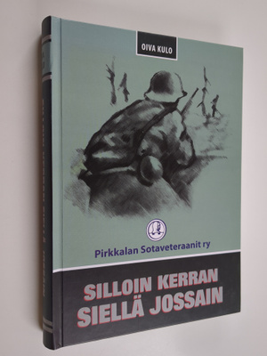 Oiva Kulo : Silloin kerran siellä jossain