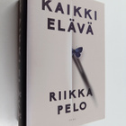 Riikka Pelo : Kaikki elävä - pikkukuva 1