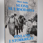 Olavi Antila : Suomi suursodassa = Finland i storkriget - pikkukuva 1