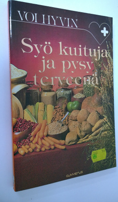 Denis Burkitt : Syö kuituja ja pysy terveenä