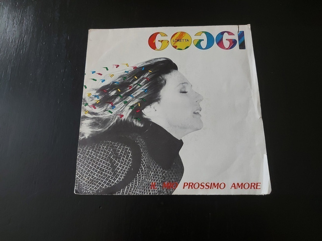 LORETTA GOGGI - IL MIO PROSSIMO AMORE 7 " Single