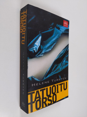 Helene Tursten : Tatuoitu torso
