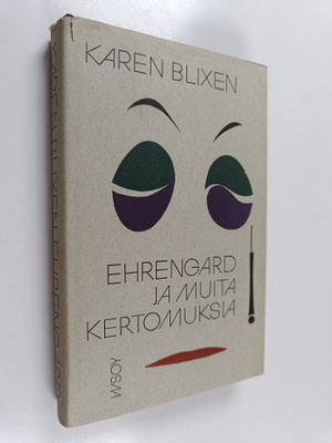 Karen Blixen : Ehrengard ja muita kertomuksia