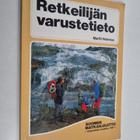 Martti Helenius : Retkeilijän varustetieto - pikkukuva 1