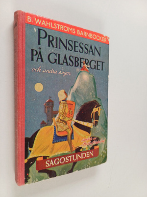 Prinsessan på Glasberget och andra sagor