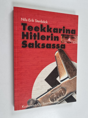 Nils-Erik Stenbäck : Teekkarina Hitlerin Saksassa : lapsu...