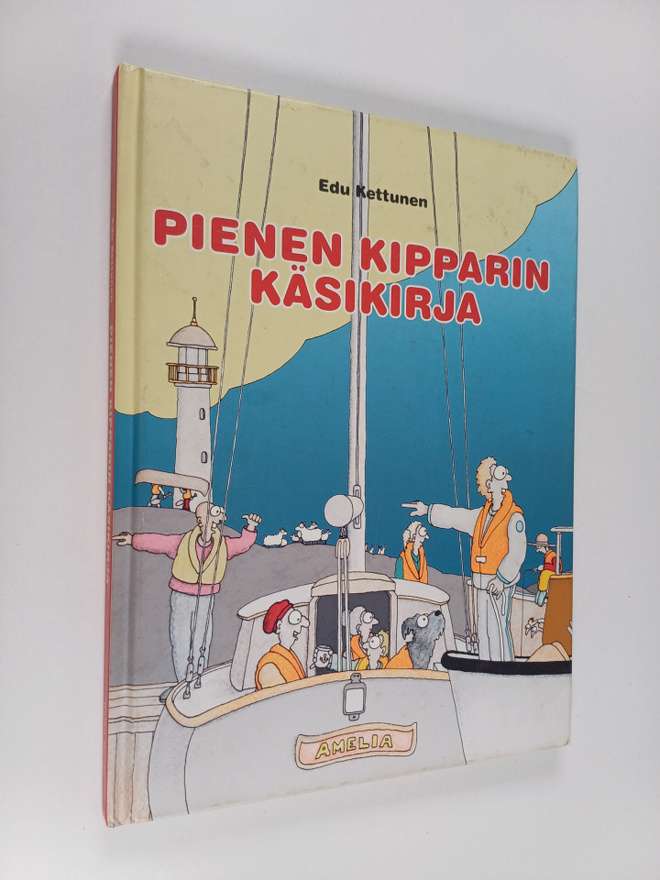 Edu Kettunen : Pienen kipparin käsikirja