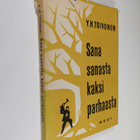 Y. H. Toivonen : Sana sanasta kaksi parhaasta - pikkukuva 1