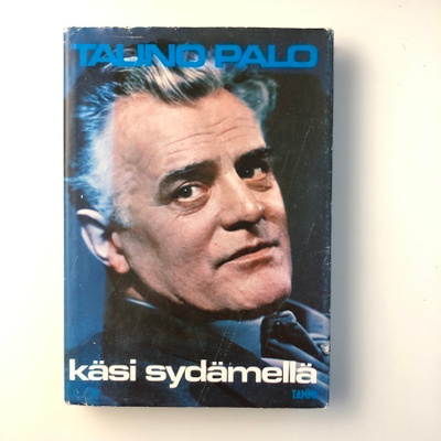 Tauno Palo - Käsi sydämellä
